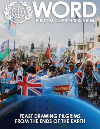 Word from Jerusalem Magazine 2023 Sept Oct Feast Fiji Ends of the Earth